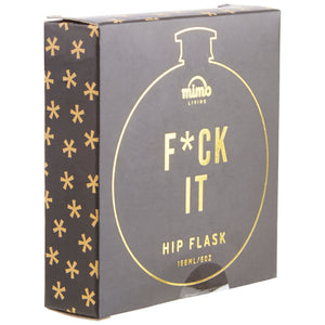 Hip Flask - F*CK IT