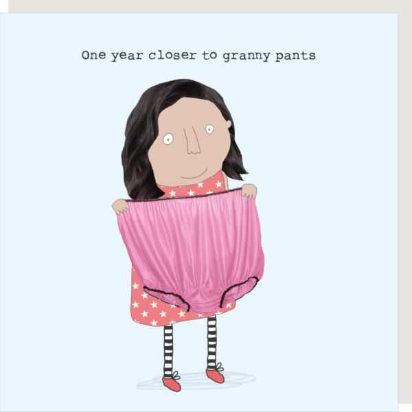 Rosie Birthday Card - Granny Pants